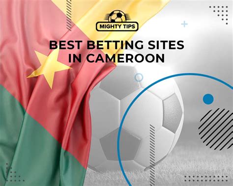 TOP 5 Betting Sites in Cameroon .
